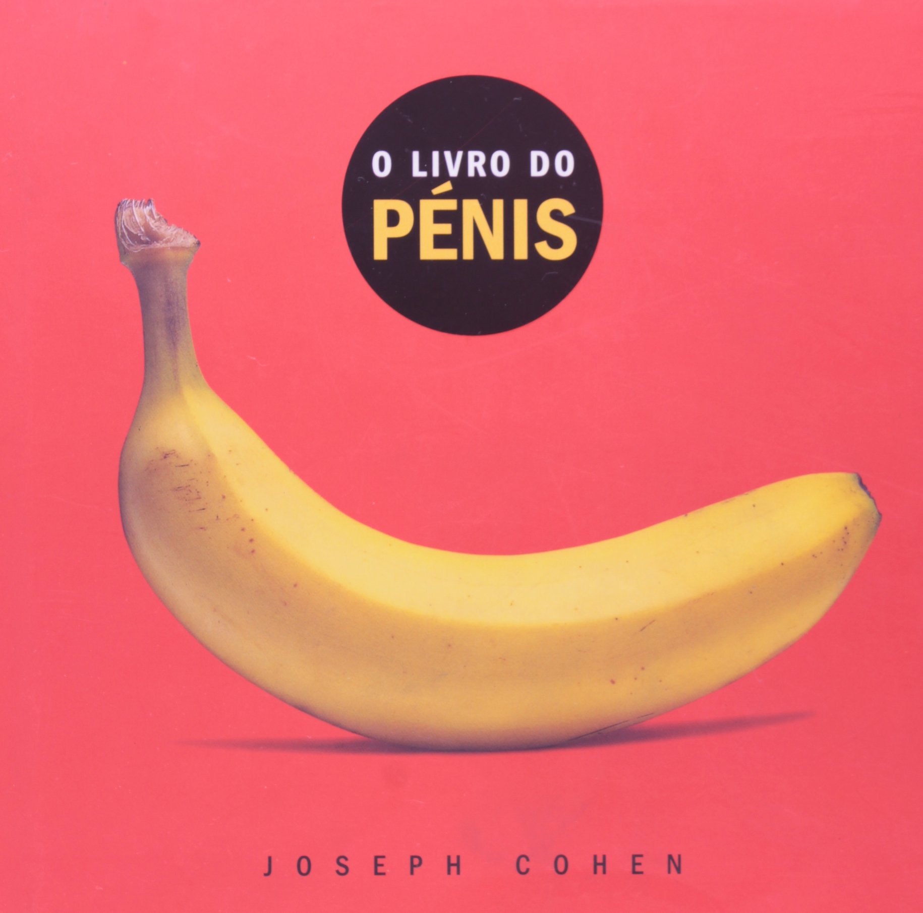 O Livro do Pénis (Portuguese Edition) Joseph Cohen book
