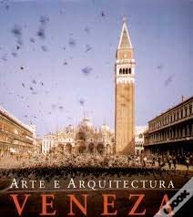 Veneza: Arte e Arquitectura Arte e arquitectura (Portuguese Edition) Marion Kaminski book