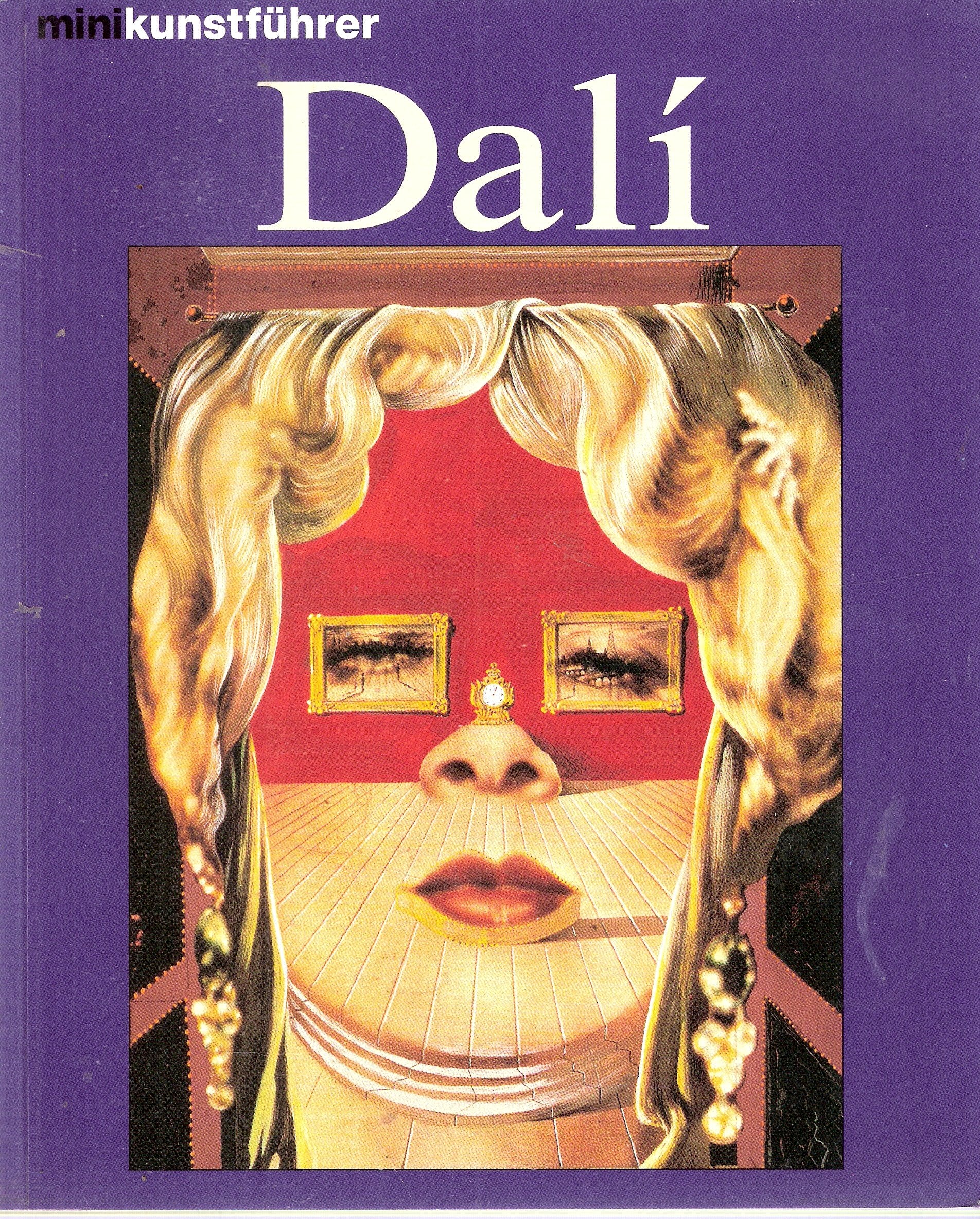 Salvador Dali. Leben und Werk Art & Literature