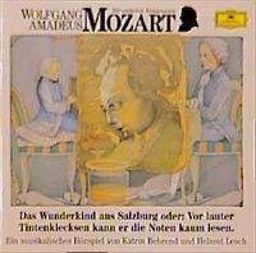Wolfgang Amadeus Mozart - Das Wunderkind aus Salzburg oder: Vor lauter Tintenklecksen kann er die Noten nicht lesen: Musikalisches Hörspiel: Das ... Grammophon Wir entdecken Komponisten) Pop culture Books