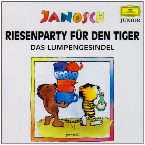 Riesenparty für den Tiger /Das Lumpengesindel /Herr Korbes will klein Hühnchen küssen: Hörspiel: Hörspiele von Uwe-Peter Damm und Jürgen Egenolf (Hörfest Janosch) Classics