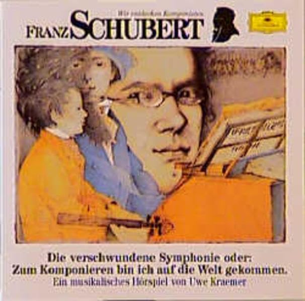 Franz Schubert. Die verschwundene Sinfonie. CD Pop culture