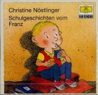 Schulgeschichten vom Franz. Wie der Franz Angstbauchweh hatte /Wie der Franz seinen Feind verlor Parents & Children