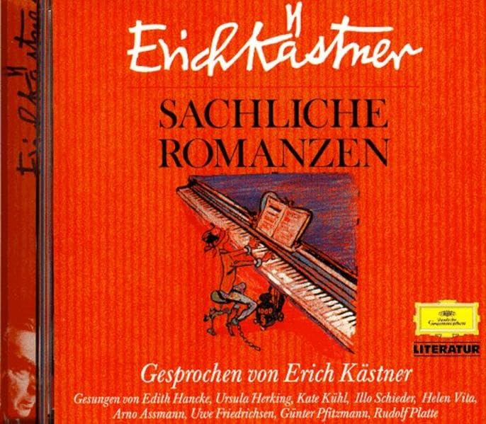 Sachliche Romanzen (Deutsche Grammophon Literatur) Contemporary literature