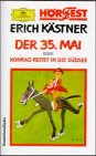 Der fünfunddreißigste Mai oder Konrad reitet in die Südsee, 1 Cassette: ca. 52 Min. Novels & Short Stories