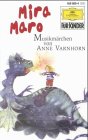 Mira Maro, 1 Cassette: Musikmärchen. 69 Min. Fairy Tales & Legends