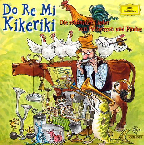 Do Re Mi Kikeriki: Die schönsten Lieder von Pettersson und Findus Books