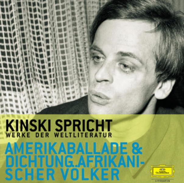 Kinski spricht aus der Amerikaballade und der Dichtung afrikanischer Voelker Contemporary literature