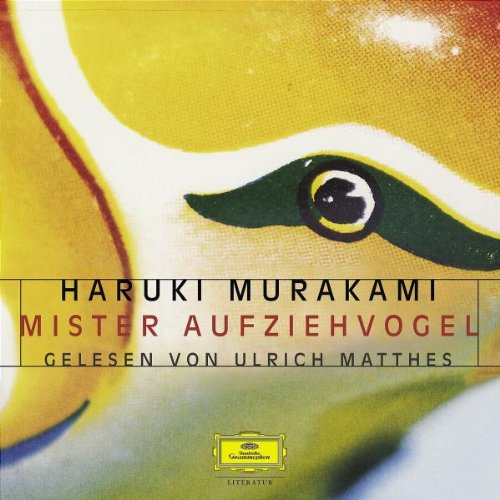 Mister Aufziehvogel: Gelesen von Ulrich Matthes Historical Fiction