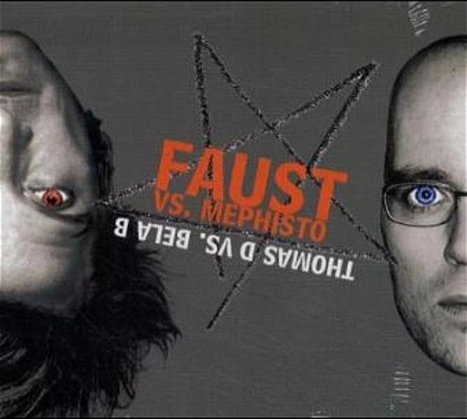Faust vs. Mephisto: Ein Sprachduell frei nach Johann Wolfgang von Goethe Poetry