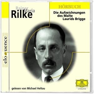 Die Aufzeichnungen des Malte Laurids Brigge (Eloquence Hörbuch) Classics
