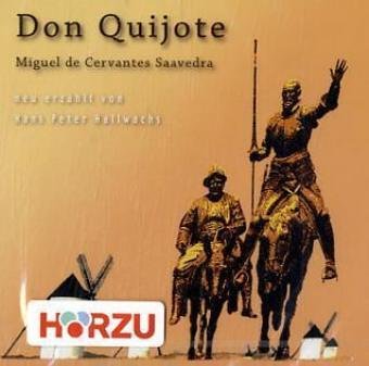 Don Quijote (Grosse Geschichten - neu erzählt) Classics