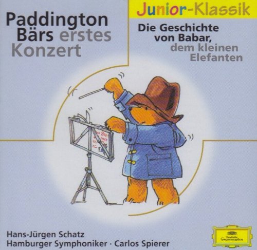 Paddington Bärs erstes Konzert: Die Geschichte von Babar, dem kleinen Elefanten: Die Geschichte von Babar, dem kleinen Elefanten. Mit den Hamburger Symphonikern Sheet Music
