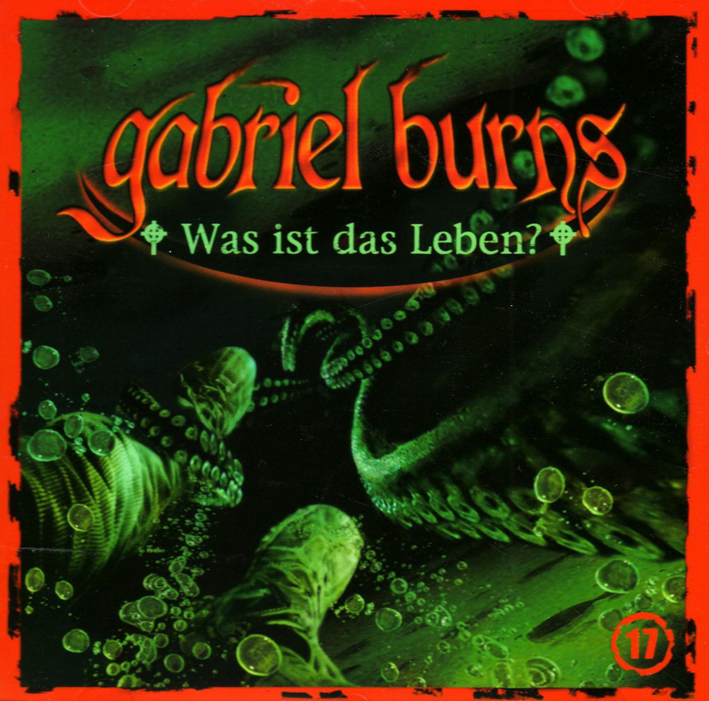 Gabriel Burns - CD / Was ist das Leben?: Hörspiel Fantasy & Sci-Fi