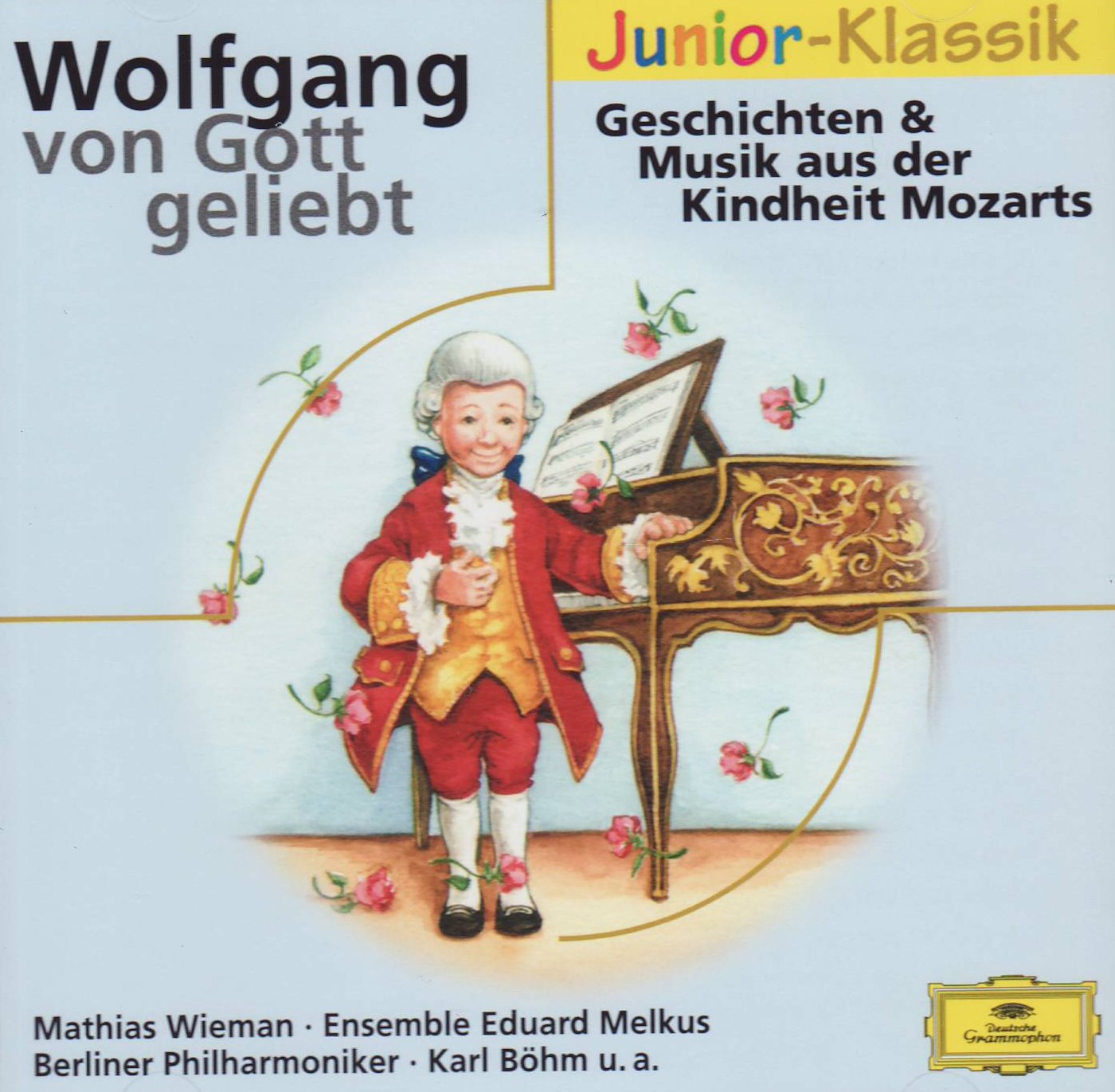 Wolfgang von Gott geliebt, 1 Audio-CD: Geschichten & Musik aus der Kindheit Mozarts. Mit den Berliner Philharmonkern. ADD Children's books