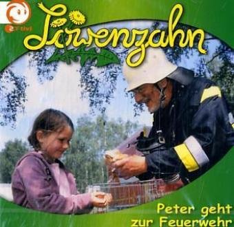 Löwenzahn - CD / Peter geht zur Feuerwehr Novels & Short Stories