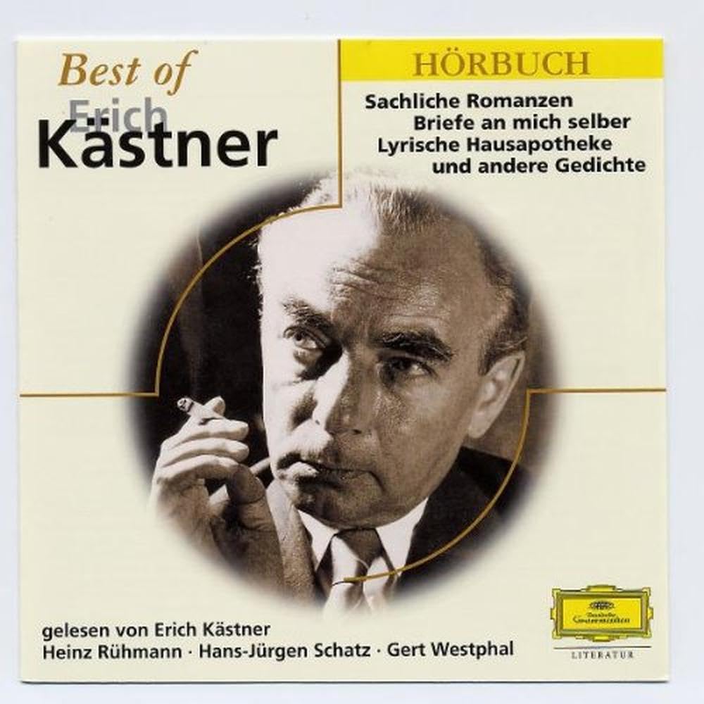 Best Of Erich Kästner: Sachliche Romanzen; Briefe an mich selber; Lyrische Hausapotheke und andere Gedichte (Eloquence Hörbuch) Contemporary literature Books