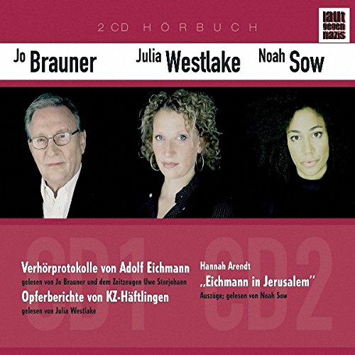 Laut gegen Nazis 01: Verhörprotokolle von Adolf Eichmann /Opferberichte von KZ-Häftlingen /Hannah Arendt: "Eichmann in Jerusalem" (Deutsche Grammophon Literatur) Memories