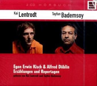 Laut gegen Nazis 05: Egon Erwin Kisch & Alfred Döblin: "Erzählungen und Reportagen" (Deutsche Grammophon Literatur) Contemporary literature Books