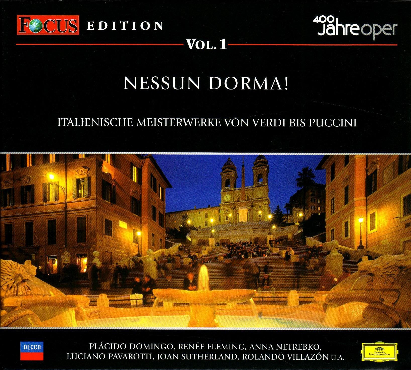 Focus CD Edition / Nessun Dorma: Italienische Meisterwerke von Verdi bis Puccini Arts & Music