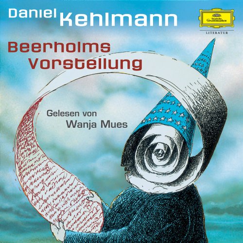 Daniel Kehlmann - Beerholms Vorstellung Contemporary literature Books
