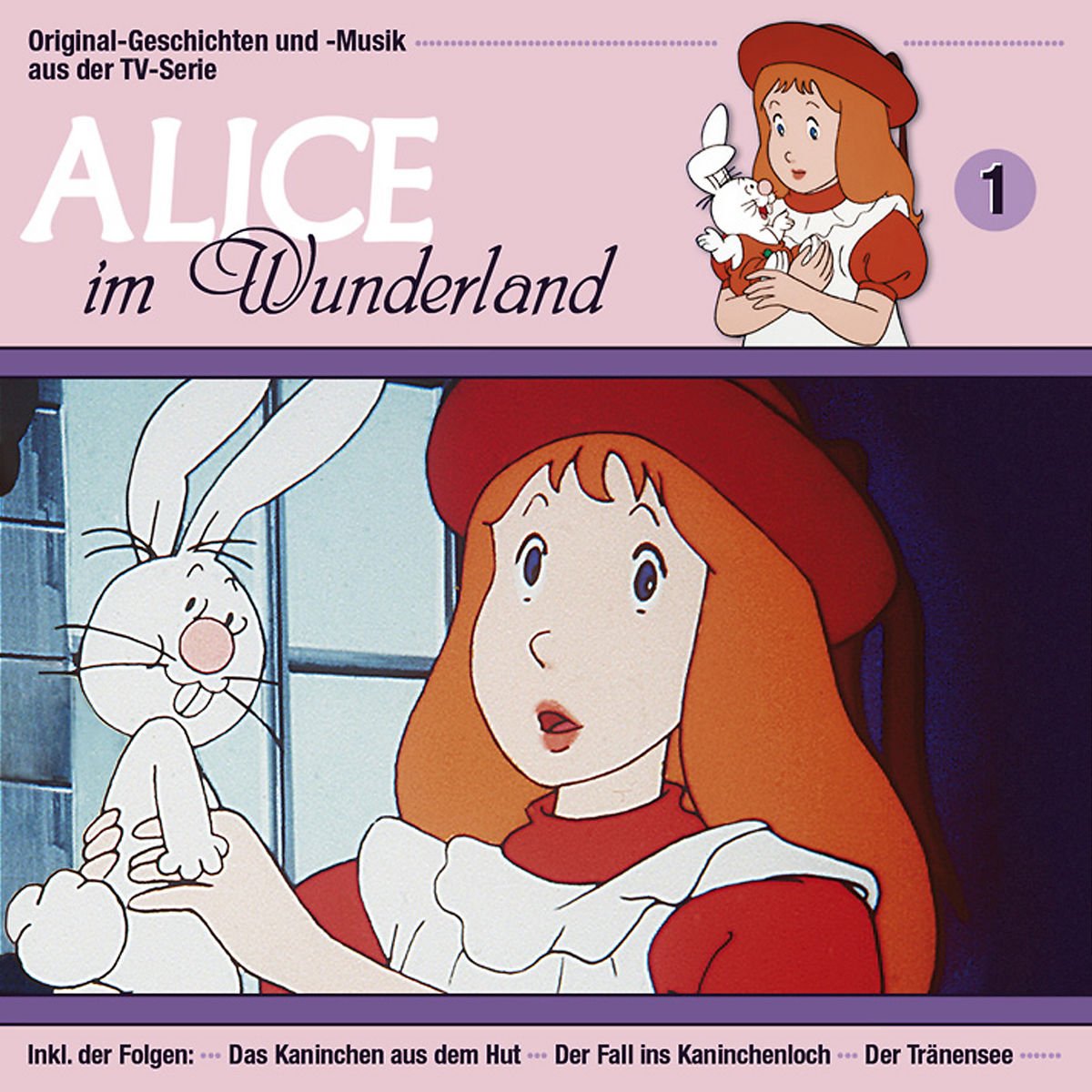 Alice im Wunderland - CD / Das Kaninchen aus dem Hut /Der Fall ins Kaninchenloch /Der Tränensee: Das Kaninchen aus dem Hut; Der Fall ins ... und -musik aus der TV-Serie Novels & Short Stories