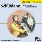 Product Image: R.Schumann: Sein Leben-( Eloquence Junior )