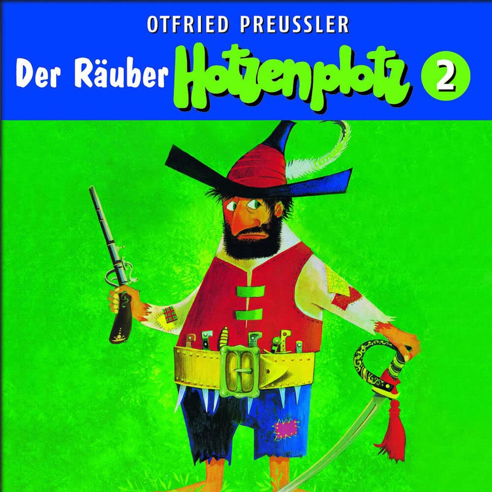 Der Räuber Hotzenplotz - CD / 02: Der Räuber Hotzenplotz Novels & Short Stories