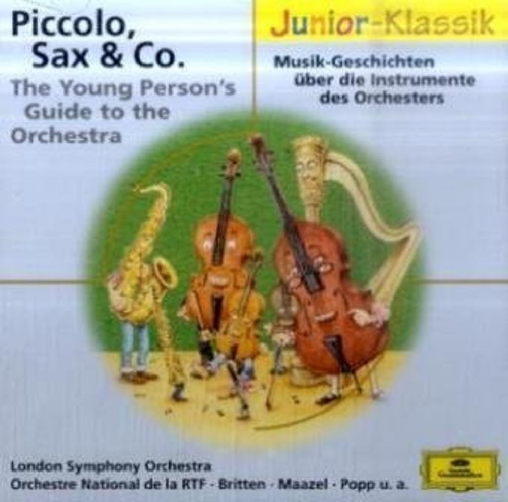 Piccolo, Sax & Co. / The Young Person's Guide to the Orchestra,1 Audio-CD: Musik-Geschichten über die Instrumente des Orchesters. Mit dem London Symphony Orchestra u. a. Children's books