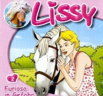 Lissy / Furioso in Gefahr Novels & Short Stories for children