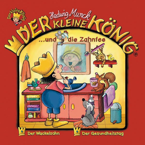 Der kleine König - CD / Der kleine König und die Zahnfee Novels & Short Stories