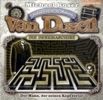 Professor Dr. Dr. Dr. Augustus van Dusen 04: Der Mann, der seinen Kopf verlor Action & Adventure