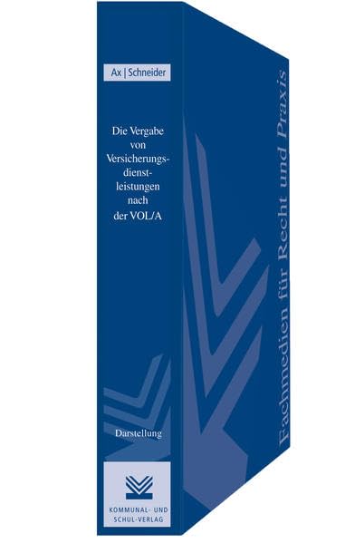 Die Vergabe von Versicherungsleistungen nach der VOL/A: Darstellung Law