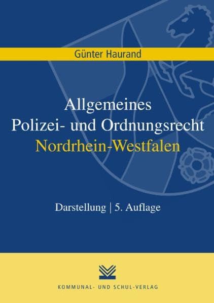 Allgemeines Polizei- und Ordnungsrecht Nordrhein-Westfalen: Darstellung Law