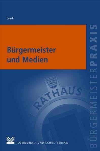 Bürgermeister und Medien Law