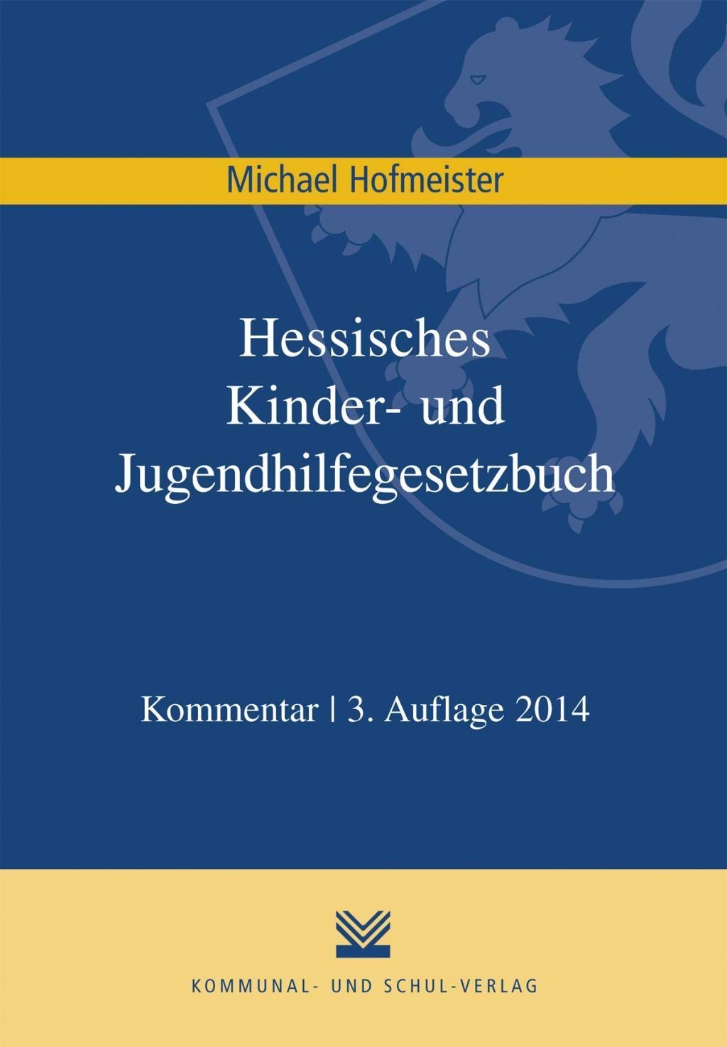 Hessisches Kinder- und Jugendhilfegesetzbuch: Kommentar Law