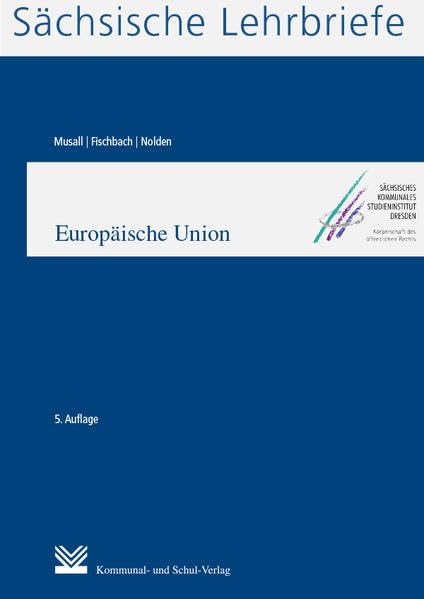 Europäische Union (SL 4): Sächsische Lehrbriefe Law