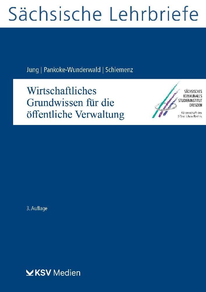 Wirtschaftliches Grundwissen für die öffentliche Verwaltung (SL 13) Law