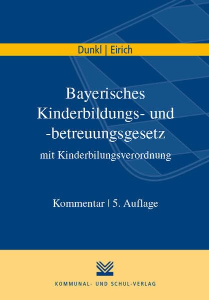 Bayerisches Kinderbildungs- und -betreuungsgesetz Law