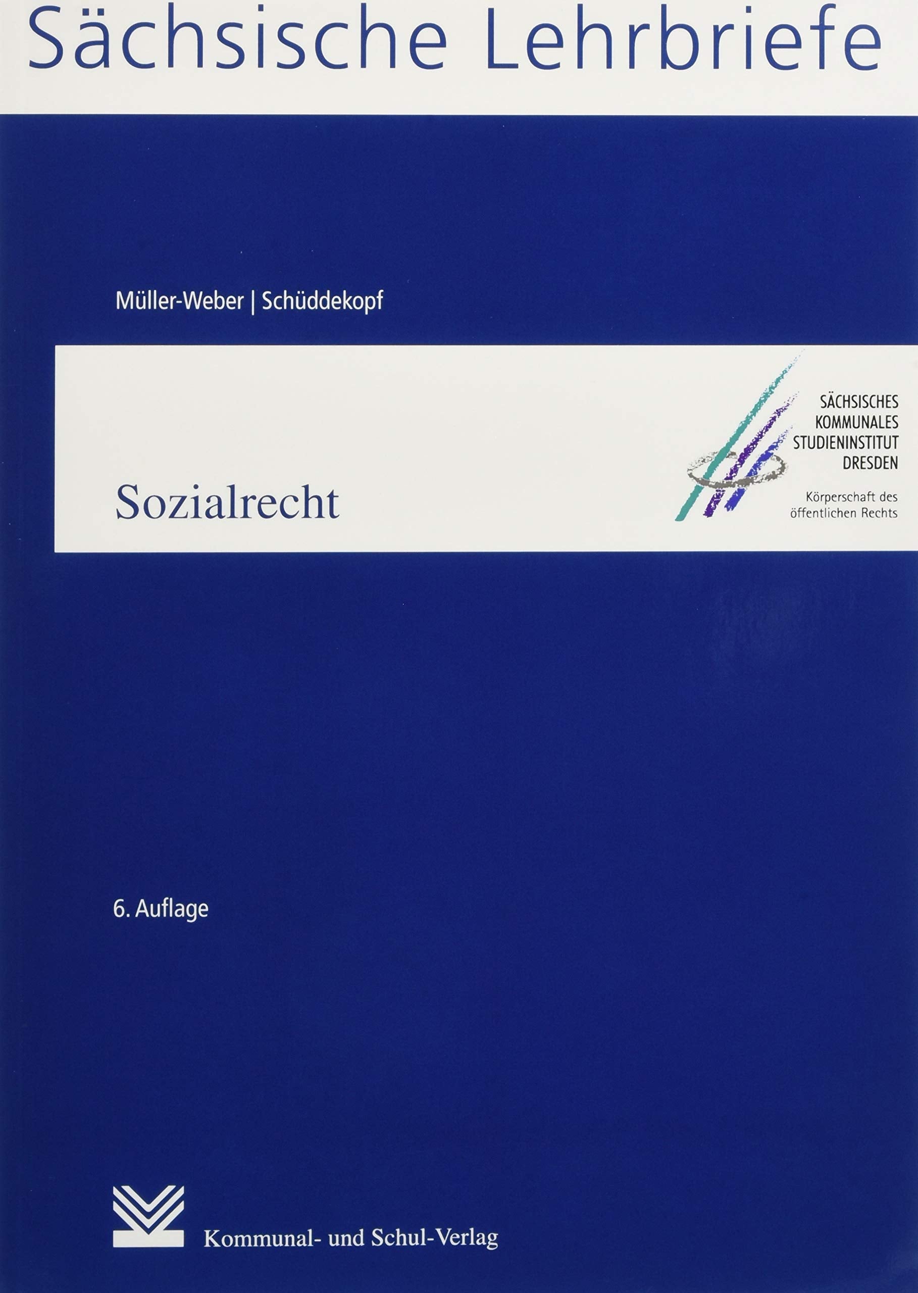 Sozialrecht (SL 14): Sächsische Lehrbriefe Law