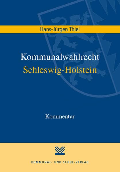 Kommunalwahlrecht Schleswig-Holstein: Kommentar Law