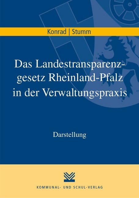Das Landestransparenzgesetz Rheinland-Pfalz in der Verwaltungspraxis: Darstellung Law