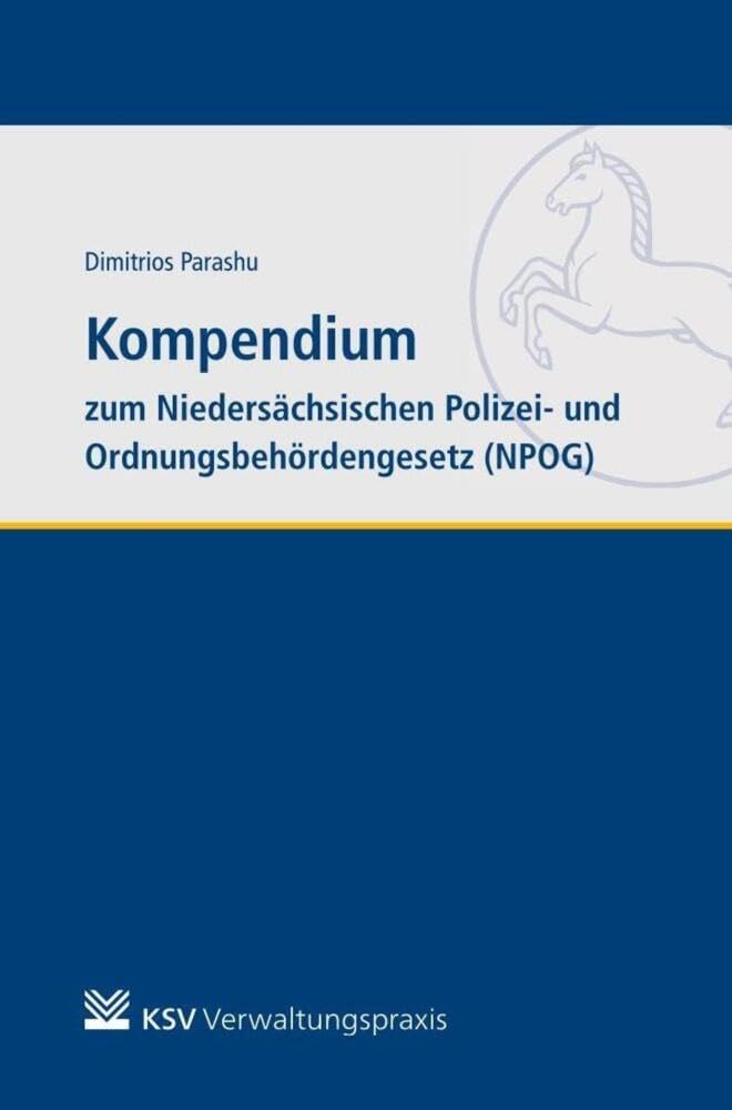 Kompendium zum Niedersächsischen Polizei- und Ordnungsbehördengesetz: Darstellung Law