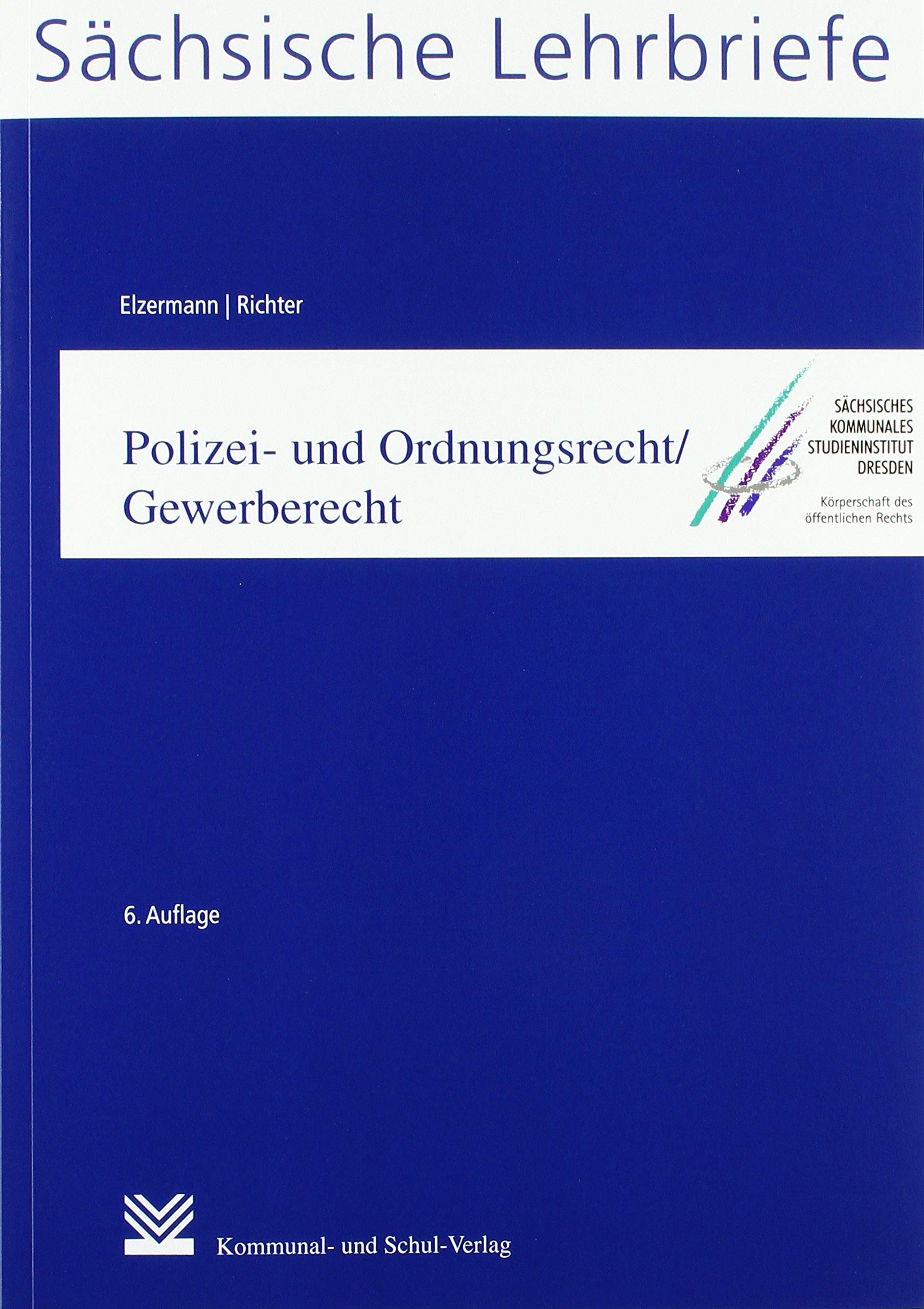 Polizei- und Ordnungsrecht/Gewerberecht (SL 9) Law