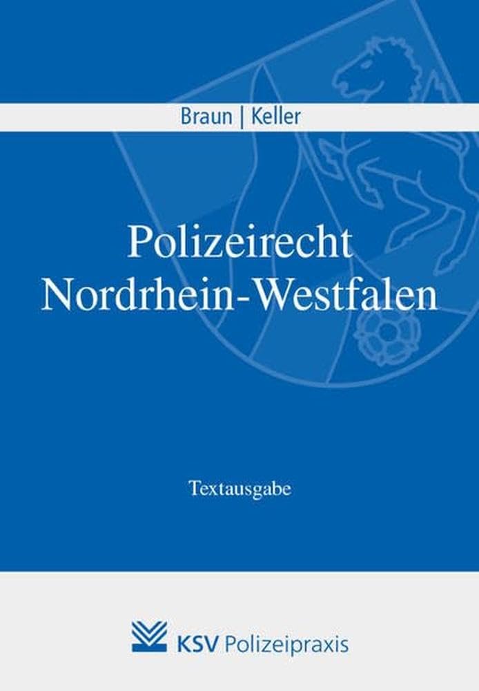 Polizeirecht Nordrhein-Westfalen Law