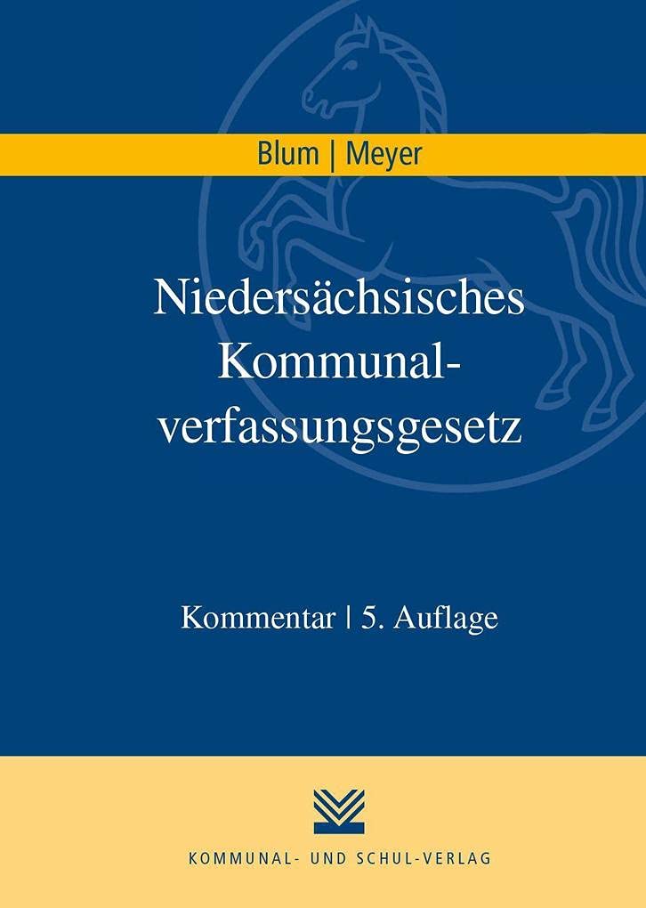 Niedersächsisches Kommunalverfassungsgesetz (NKomVG): Kommentar Law