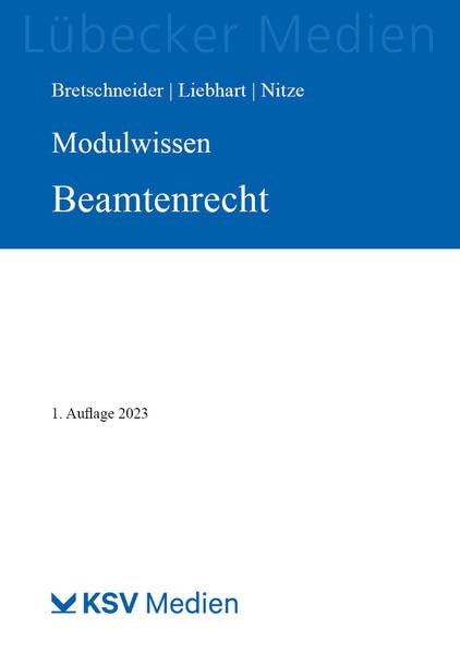 MODULWISSEN Beamtenrecht (Medien für die Bundespolizei) Law