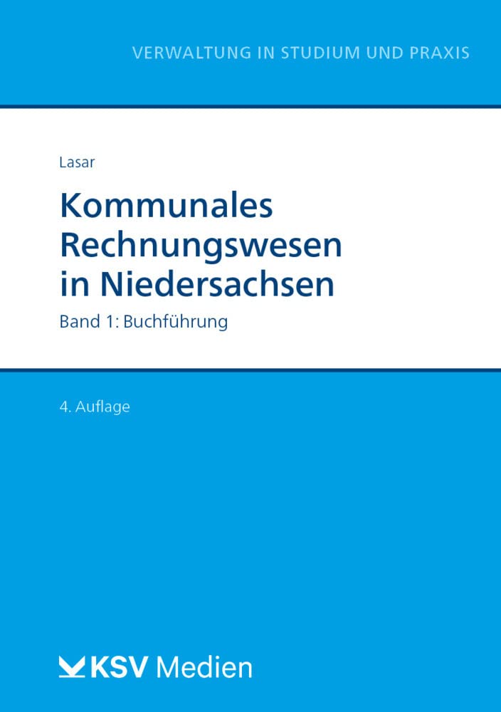 Kommunales Rechnungswesen in Niedersachsen (Bd. 1/2): Band 1: Buchführung (Reihe Verwaltung in Studium und Praxis) Law
