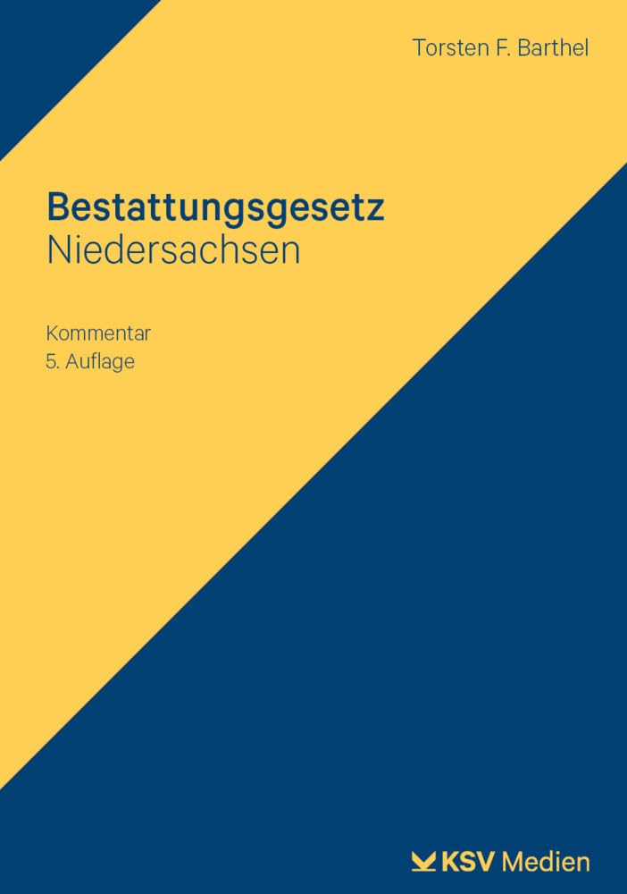 Bestattungsgesetz Niedersachsen: Kommentar Law