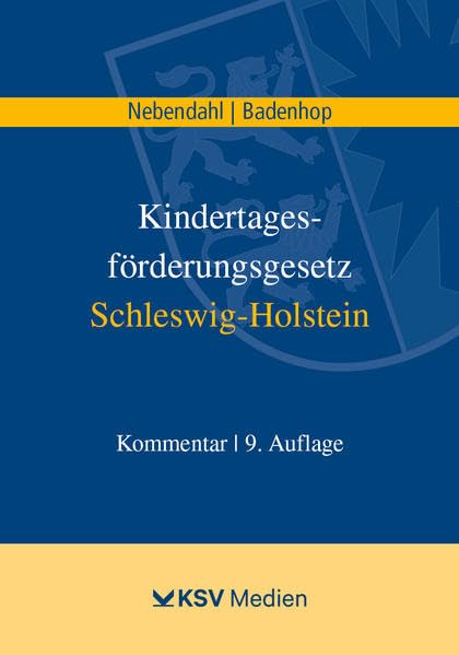 Kindertagesförderungsgesetz Schleswig-Holstein: Kommentar Law